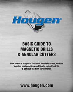 Hougen Guide to Magnetic Drill & Annular Cutters