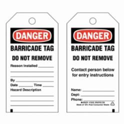 Brady® 132422 2-Sided Rectangular Barricade Tag, 5-3/4 in H 3 in W, Black/Red on White, 3/8 in Hole, B-851 Polyester