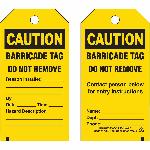 Brady® 132421 2-Sided Rectangular Barricade Tag, 5-3/4 in H x 3 in W, Black on Yellow, 3/8 in Hole, B-851 Polyester